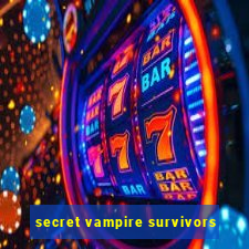 secret vampire survivors